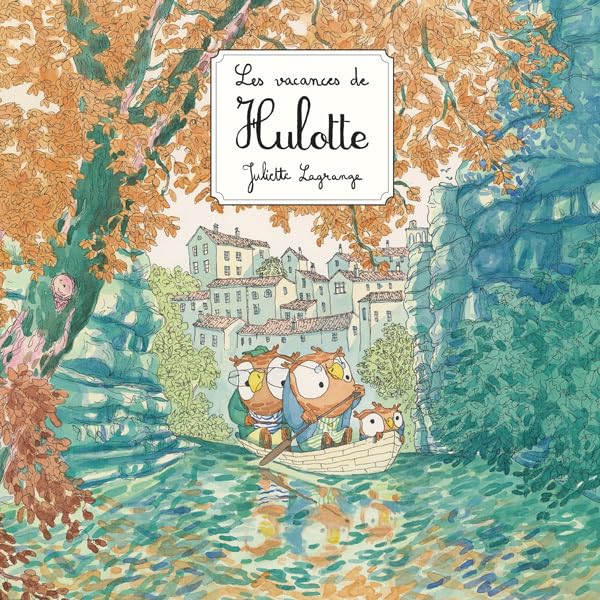 Les vacances de Hulotte (in French)